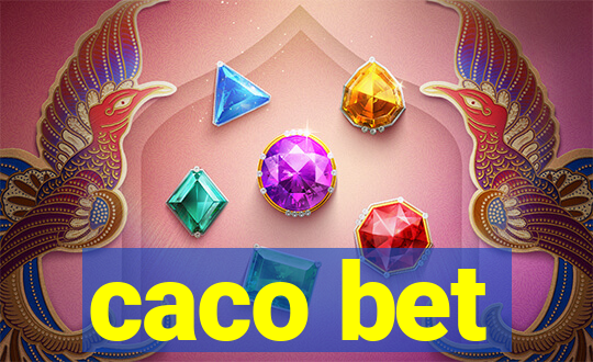 caco bet