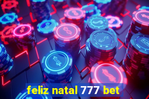 feliz natal 777 bet