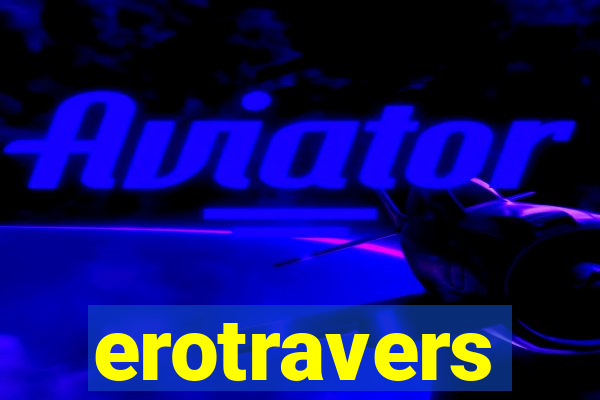 erotravers