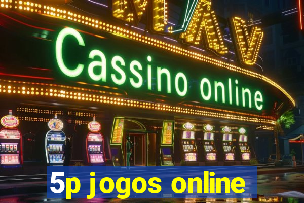 5p jogos online