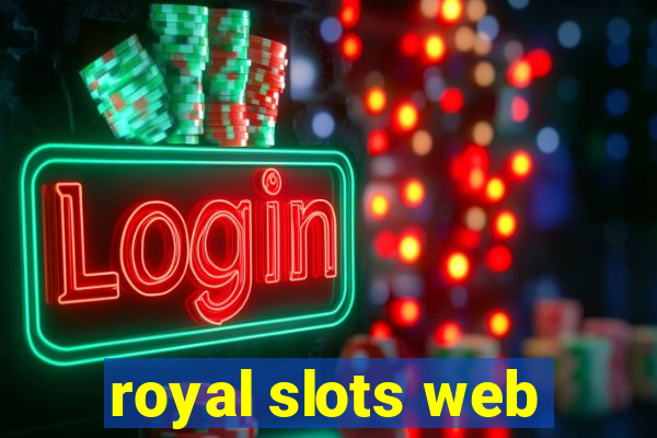 royal slots web