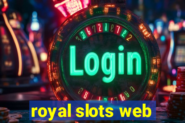 royal slots web