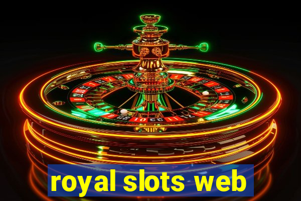 royal slots web