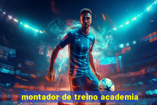 montador de treino academia