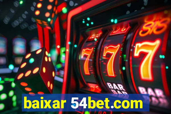 baixar 54bet.com