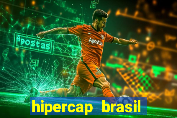 hipercap brasil como funciona