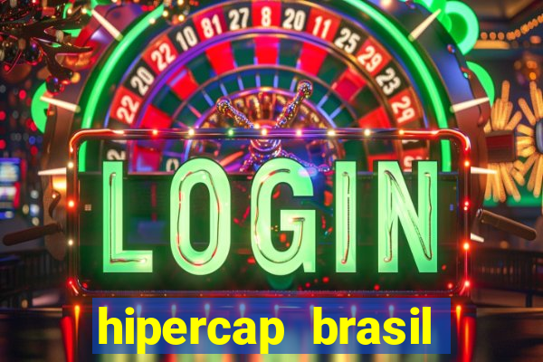 hipercap brasil como funciona