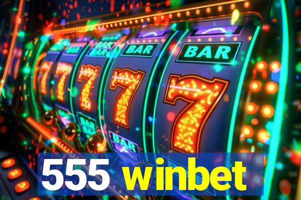 555 winbet