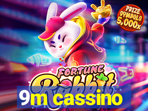 9m cassino