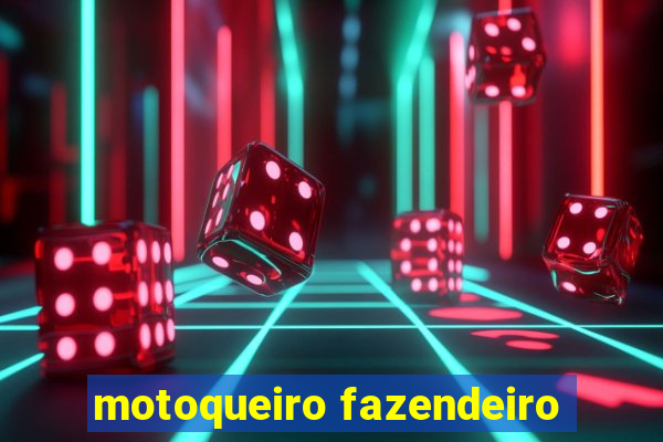 motoqueiro fazendeiro