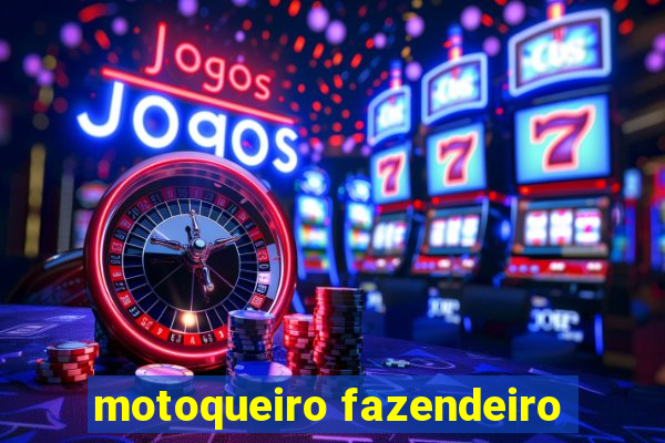 motoqueiro fazendeiro