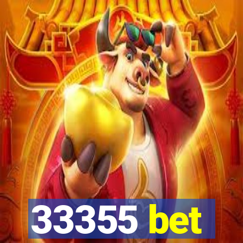 33355 bet