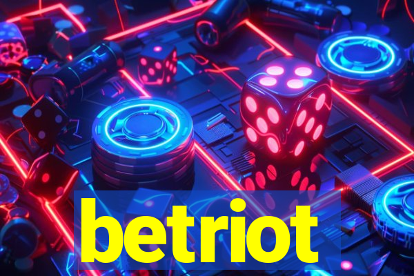 betriot