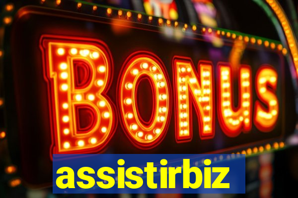 assistirbiz