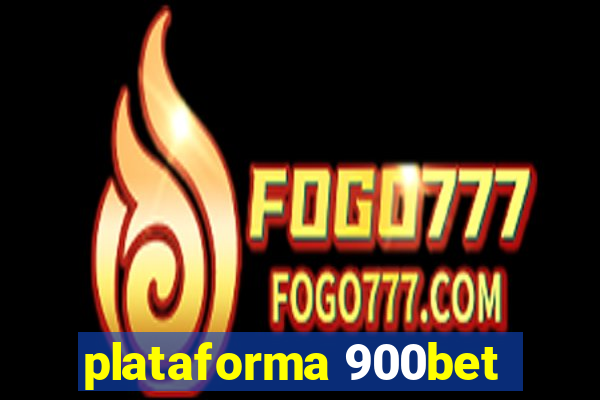 plataforma 900bet