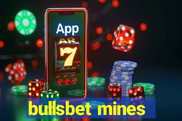 bullsbet mines