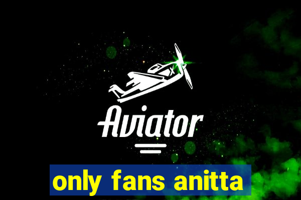 only fans anitta