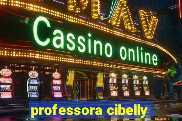 professora cibelly