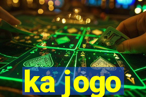 ka jogo