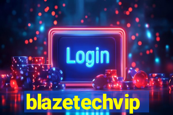 blazetechvip