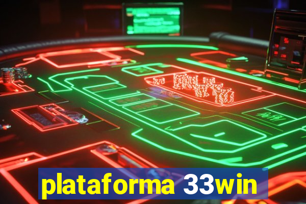 plataforma 33win