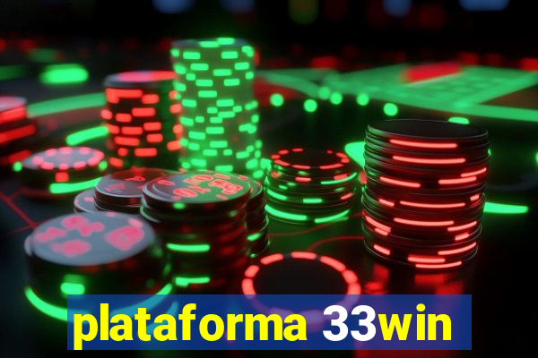 plataforma 33win