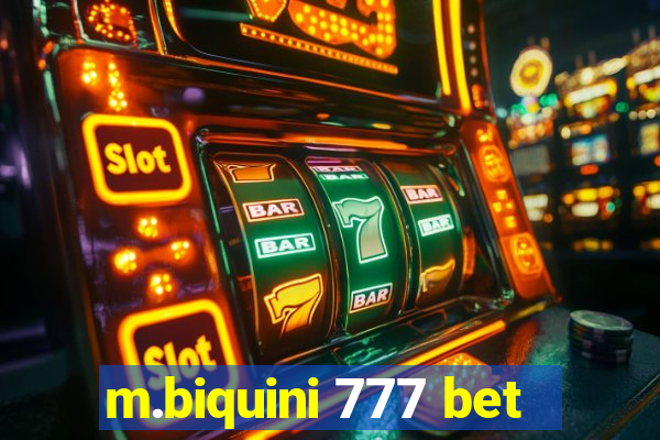 m.biquini 777 bet