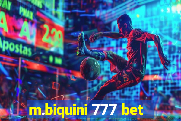 m.biquini 777 bet