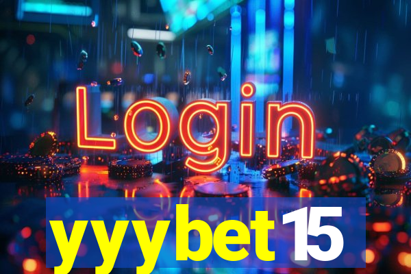 yyybet15