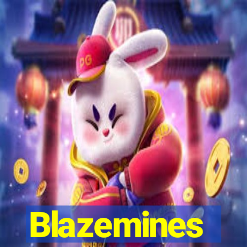 Blazemines