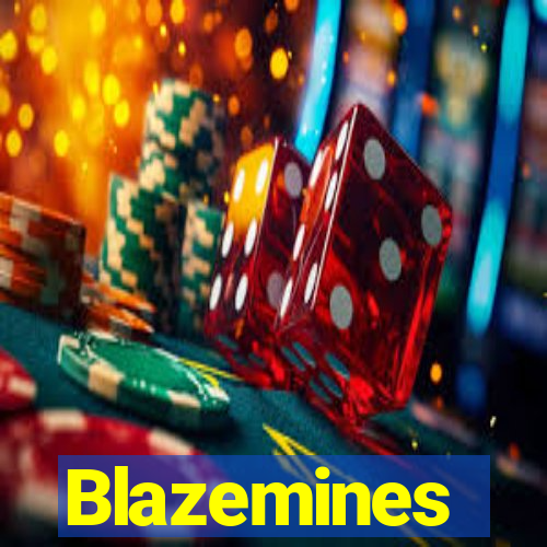 Blazemines