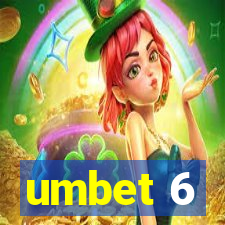 umbet 6