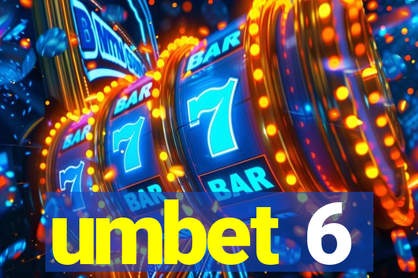 umbet 6