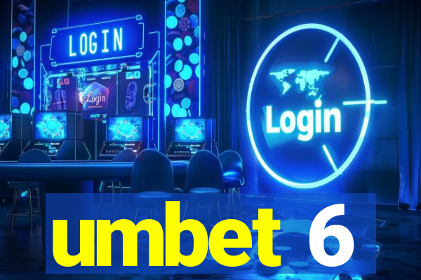 umbet 6