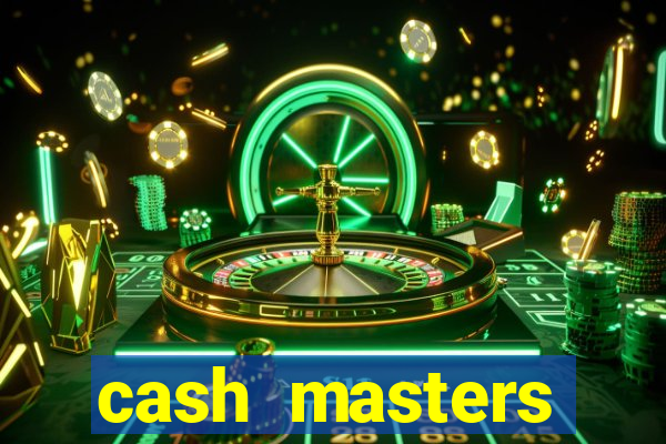 cash masters dinheiro infinito