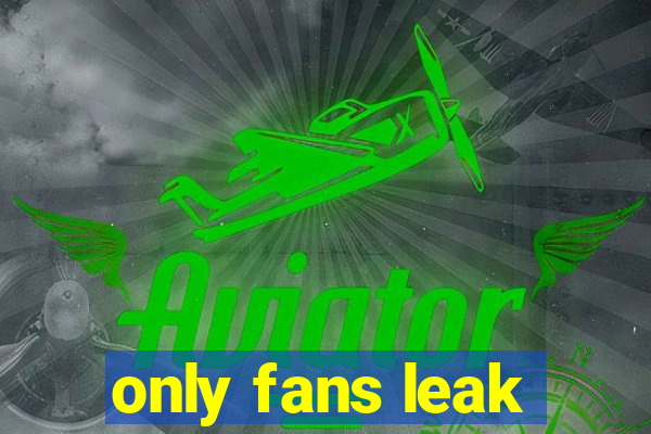 only fans leak