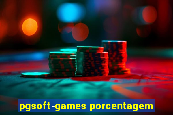 pgsoft-games porcentagem