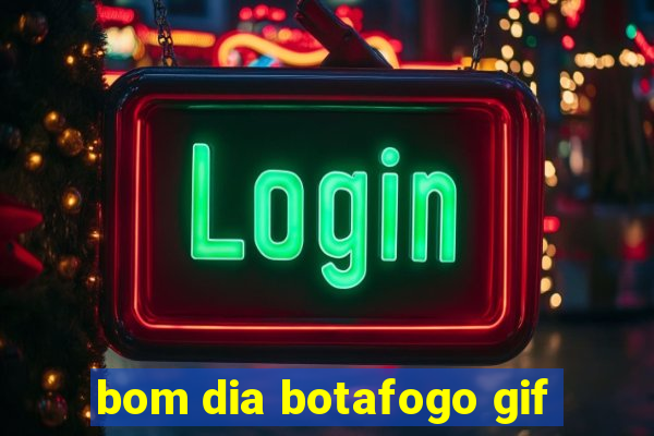 bom dia botafogo gif