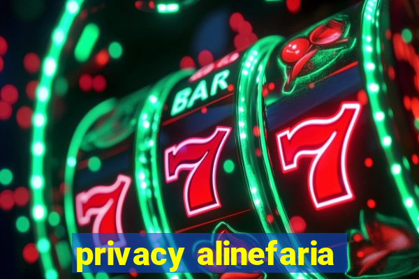 privacy alinefaria