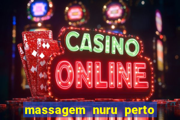 massagem nuru perto de mim