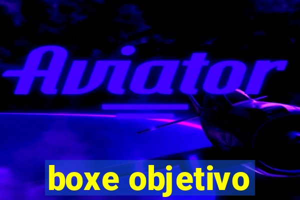 boxe objetivo