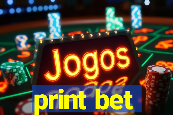 print bet