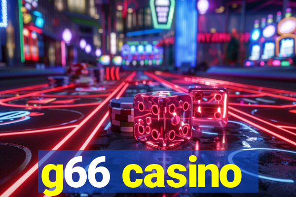 g66 casino