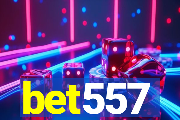 bet557