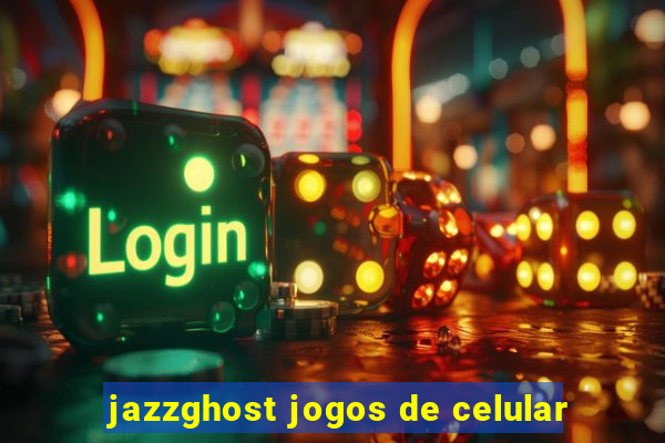 jazzghost jogos de celular