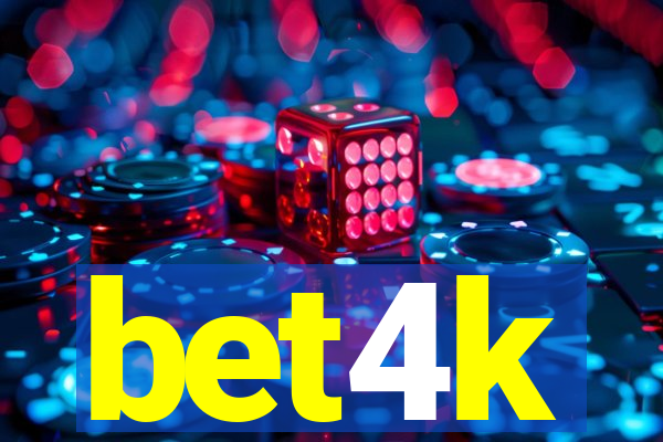 bet4k