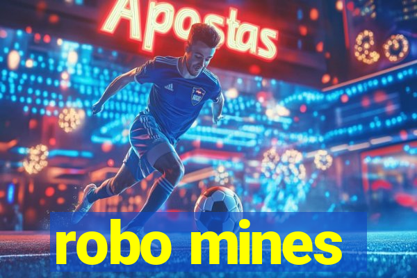 robo mines