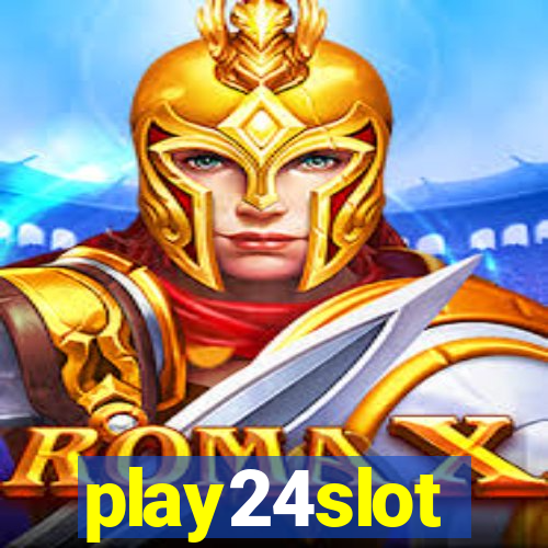 play24slot