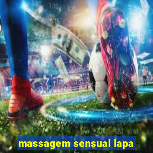 massagem sensual lapa