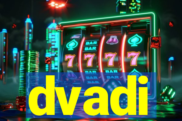 dvadi